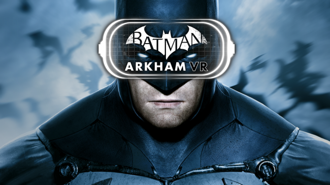 Batman: Arkham VR Batman: Arkham VR