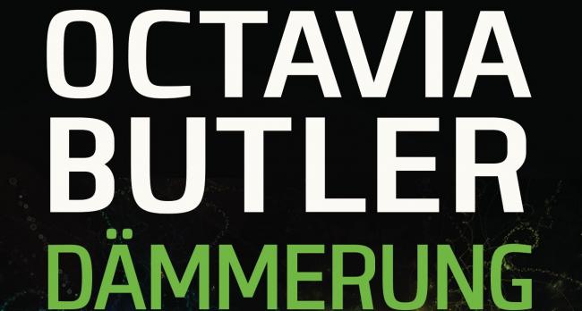Octavia Butler Dämmerung Octavia Butler Dämmerung