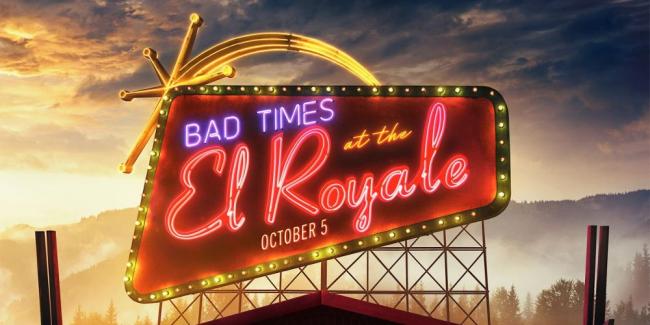 Bad Times at the El Royale 