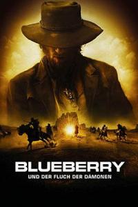 Blueberry und der Fluch der Dämonen Filmplakat Blueberry und der Fluch der Dämonen Filmplakat