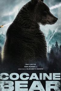 Cocaine Bear Poster Cocaine Bear Poster