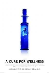 A Cure for Wellness Poster A Cure for Wellness Poster