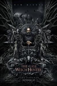 The Last Witch Hunter Poster The Last Witch Hunter Poster