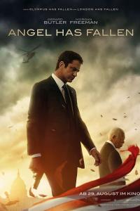 Angel Has Fallen Angel Has Fallen