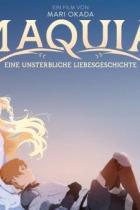 Kritik zu Maquia - Eine unsterbliche Liebesgeschichte: Mama Mia lass mich ziehen
