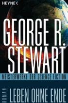 George R. Stewart, Leben ohne Ende, Rezension, Thomas Harbach