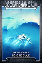 Die Scareman Saga Band 8, Reise ins Blaue, Titelbild, Rezension