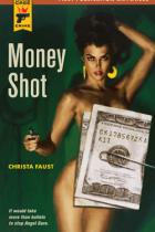 Money Shot, Christa Faust, Titelbild, Rezension