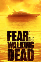 Fear the Walking Dead: AMC bestellt Staffel 4