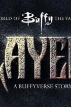 Slayers: A Buffyverse Story - Hörspiel setzt den Bann der Dämonen fort 