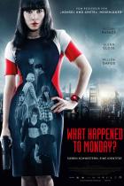What Happened To Monday? Filmposter