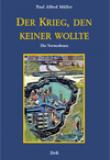 Der krieg, den keiner wollte, Rezension, Thomas Harbach