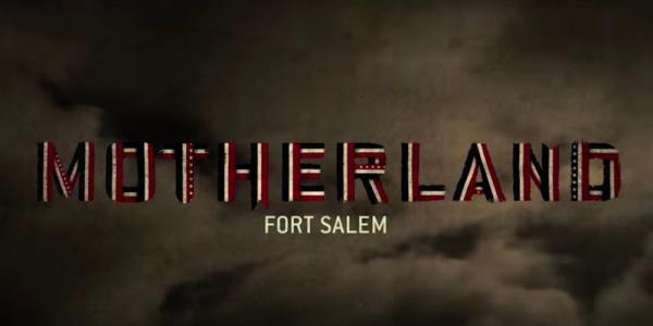 Motherland: Fort Salem Motherland: Fort Salem