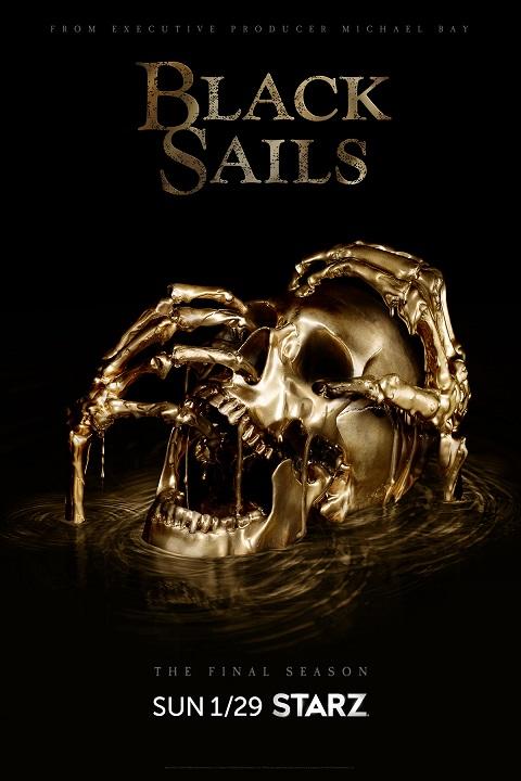 Promoposter zur finalen Staffel der Serie \"Black Sails\" Promoposter zur finalen Staffel der Serie \"Black Sails\"