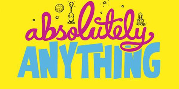 absolutely anything