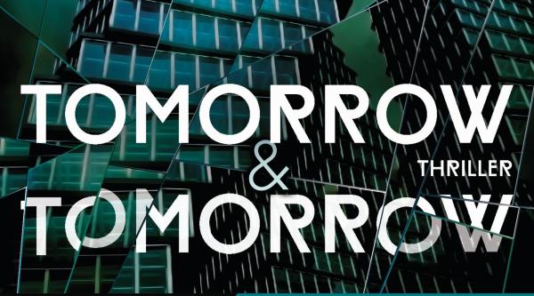Tomorrow and Tomorrow 