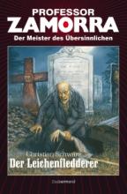 Professor Zamorra 48, Der Leichenfledderer, Chrsitian Schwarz