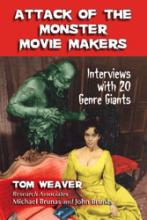 Attack of the Monster Movie Makers, Tom Weaver, Titelbild