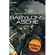 Babylons Asche, James Corey, Titelbild, Rezension Babylons Asche, James Corey, Titelbild, Rezension
