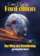 Perry Rhodan Fan Edition Band 16, Der Weg der Bewährung, Perry Rhodan, Thomas Harbach