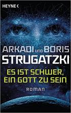 Es ist schwer, ein Gott zu sein, Rezension, Titelbild Es ist schwer, ein Gott zu sein, Rezension, Titelbild