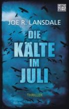 Die Kälte im Juli, Joe Lansdale, Rezension, Thomas Harbach Die Kälte im Juli, Joe Lansdale, Rezension, Thomas Harbach