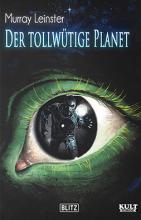Der toowütige Planet. Leinster, Rezension, Titelbild Der tollwütige Planet, Leinster, Rezension, Titelbild
