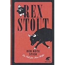 Der rote Stier, Rex Stout, Titelbild, Rezension Der rote Stier, Rex Stout, Titelbild, Rezension
