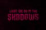 What We Do In The Shadows: FX bestellt vorzeitig 4. Staffel What We Do In The Shadows: FX bestellt vorzeitig 4. Staffel