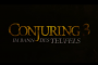 Conjuring 3 - Im Bann des Teufels: Letzter Trailer veröffentlicht