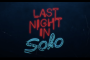 Last Night in Soho: Neuer Trailer zum Thriller von Edgar Wright 