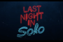 Last Night in Soho: Erster Trailer zum übernatürlichen Thriller veröffentlicht