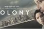 Colony: Absetzung nach der 3. Staffel Colony: Absetzung nach der 3. Staffel