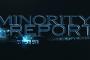 Minority Report: Staffelfinale wohl auch Serienende