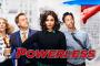 Powerless: NBC setzt die Comedyserie ab Powerless: NBC setzt die Comedyserie ab