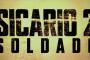 Sicario 2: Soldado Erster Trailer online