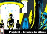 Gruselserie 4: Kritik zum Hörspiel Projekt X – Invasion der Aliens Gruselserie 4: Kritik zum Hörspiel Projekt X – Invasion der Aliens