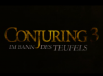 Conjuring 3 - Im Bann des Teufels: Letzter Trailer veröffentlicht