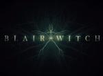 Blair Witch: Zwei neue Spots zur Horror-Fortsetzung