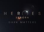 Heroes Reborn: Dark Matters - seht alle Episoden der Prequel-Webserie