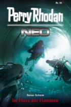 Perry Rhodan Neo 95 "Im Fluss der Flammen" 