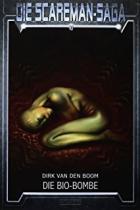 Die Scareman Saga band 10, Die Bio Bombe, Titelbild