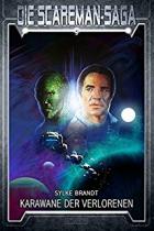 Die Scareman Saga Band 9, Karawane der Verlorenen, Titelbild, Rezension 