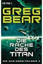 Die Rache des Titans, Greg Bear, Rezension
