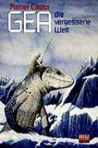 Gea, vergessene Welt, Rezension, Thomas Harbach