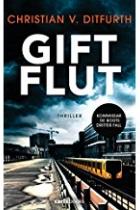 Giftflut, von Ditfurth, Titelbild, Rezension