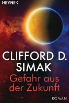 Gefahr aus der Zukunft, Simak, Heyne