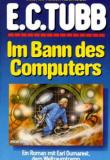 Tubb, Im Bann des Computer, Moewig Verlag 
