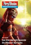 Perry Rhodan Planetenroman 67/68 ""Das Erbe der Jahrtausende", "Die Pflanzen des Todes", Titelbild