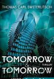 Tomorrow & Tomorrow, Sweterlitsch, Rezension, Thomas Harbach